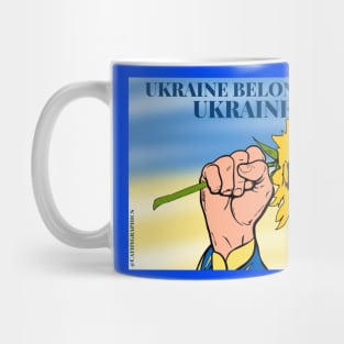 Ukraine belongs to Ukraine Mug